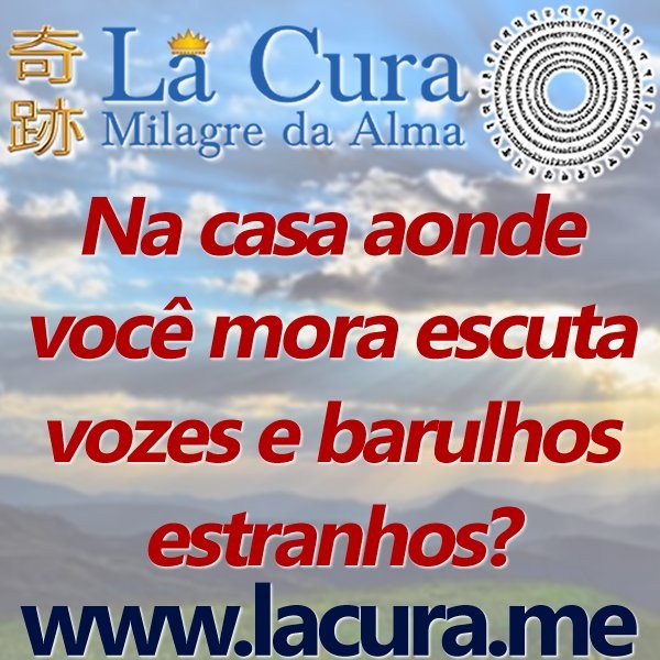 15085 Na casa aonde voce mora escuta vozes e barulhos estranhos.jpg